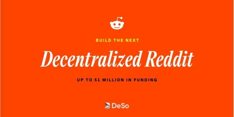 DeSo Menawarkan Hadiah $1 Juta untuk Membangun Pesaing Reddit dengan Menggunakan Blockchain DeSo Menawarkan Hadiah $1 Juta untuk Membangun Pesaing Reddit dengan Menggunakan Blockchain