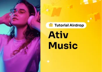 Tutorial Airdrop Ativ Music