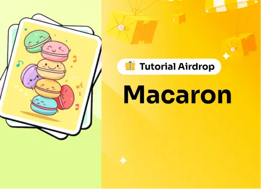 Tutorial Airdrop Macaron