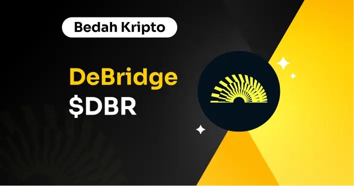 Bedah Kripto DeBridge ($DBR)