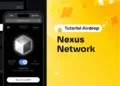 Tutorial Airdrop Nexus Network