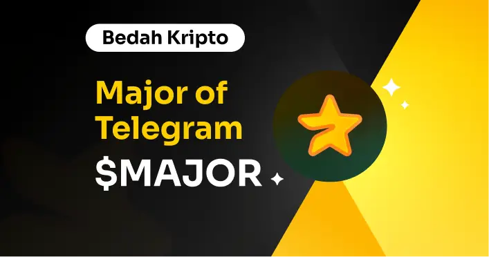 Bedah Kripto Major of Telegram ($MAJOR)