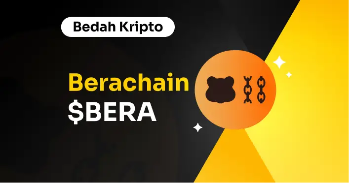 Bedah Kripto Berachain ($BERA)