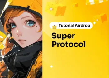Tutorial Airdrop Super Protocol
