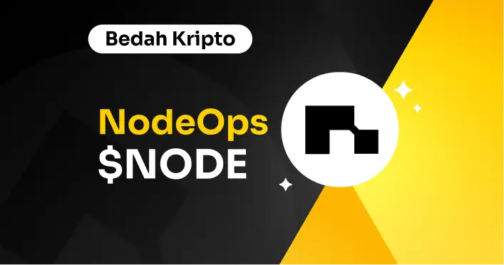 Bedah Kripto NodeOps ($NODE)
