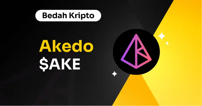 Bedah Kripto Akedo ($AKE) Bedah Kripto Akedo ($AKE)