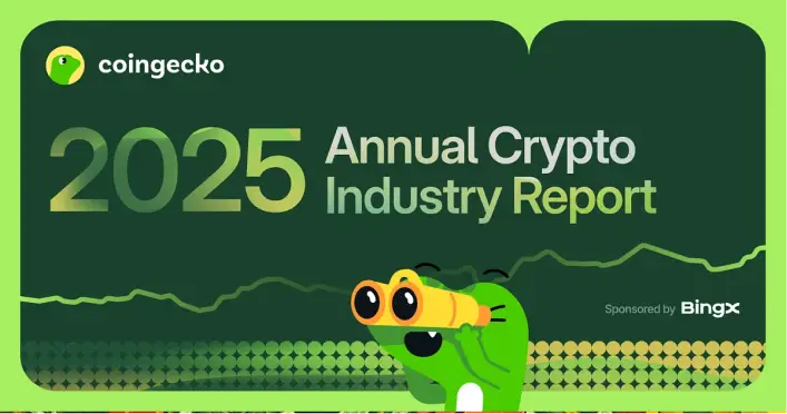CoinGecko 2025 Annual Crypto Industry Report CoinGecko 2025 Annual Crypto Industry Report