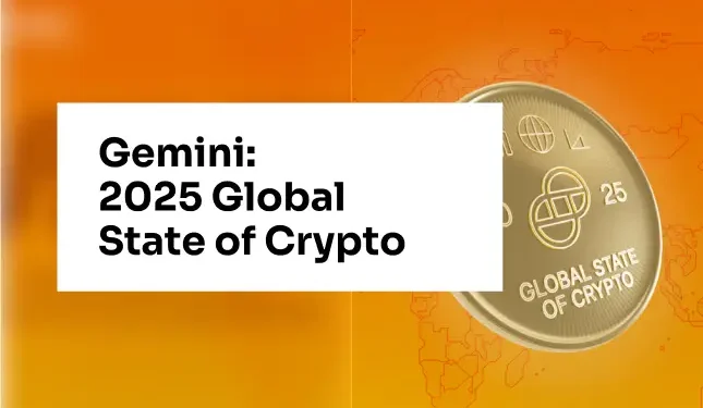 Gemini: 2025 Global State of Crypto