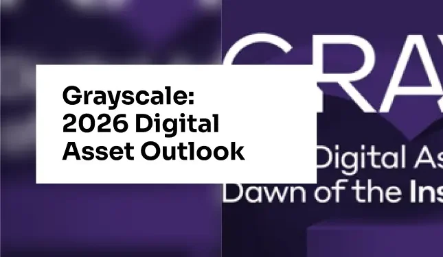Grayscale: 2026 Digital Asset Outlook