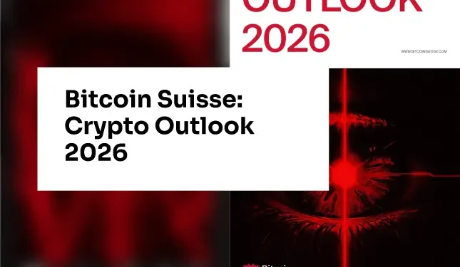 Bitcoin Suisse: Crypto Outlook 2026