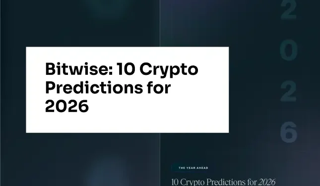 Bitwise: 10 Crypto Predictions for 2026